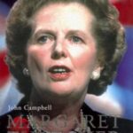 Book cover of Margaret Thatcher by John Campbell