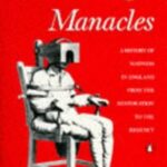 Book cover of Mind-Forg’d Manacles by Roy Porter