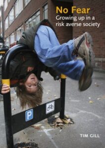 Book cover of No Fear by Tim Gill