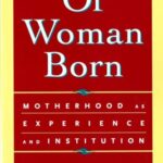 Book cover of Of Woman Born by Adrienne Rich