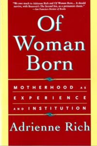 Book cover of Of Woman Born by Adrienne Rich
