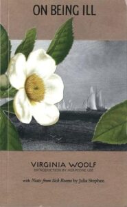 Book cover of On Being Ill by Virginia Woolf, Julia Stephen