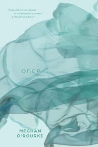 Book cover of Once by Meghan O'Rourke