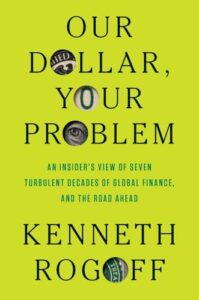 Book cover: Our Dollar, Your Problem