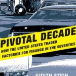 Book cover of Pivotal Decade by Judith Stein