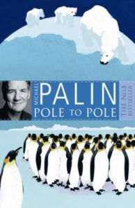 Book cover of Pole to Pole by Michael Palin
