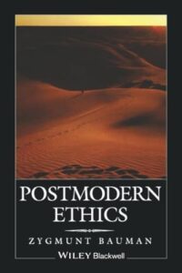 Book cover of Postmodern Ethics by Zygmunt Bauman