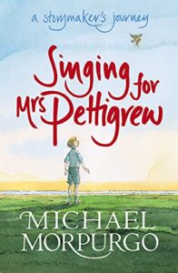 Book cover of Singing for Mrs Pettigrew by Michael Morpurgo