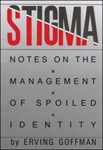 Book cover of Stigma by Erving Goffman