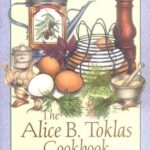 Book cover of The Alice B. Toklas Cookbook by Alice B. Toklas