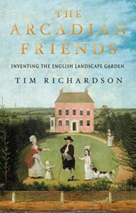 Book cover of The Arcadian Friends by Tim Richardson