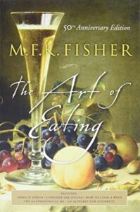 Book cover of The Art of Eating by M.F.K. Fisher
