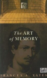 Book cover of The Art of Memory by Frances A. Yates