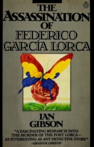 Book cover of The Assassination of Federico García Lorca by Ian Gibson