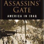 Book cover of The Assassins’ Gate by George Packer