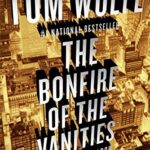 Book cover of The Bonfire of the Vanities by Tom Wolfe