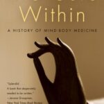 Book cover of The Cure Within by Anne Harrington