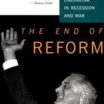 Book cover of The End of Reform by Alan Brinkley