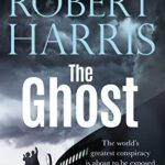 Book cover of The Ghost by Robert Harris