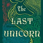 Book cover of The Last Unicorn by Peter Beagle