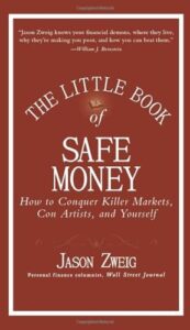 Book cover of The Little Book of Safe Money by Jason Zweig