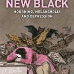 Book cover of The New Black by Darian Leader