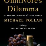 Book cover of The Omnivore’s Dilemma by Michael Pollan