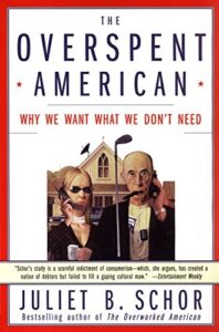 Book cover of The Overspent American by Juliet B. Schor