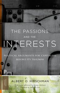 Book cover of The Passions and the Interests by Albert Hirschman