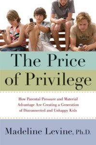Book cover of The Price of Privilege by Madeline Levine