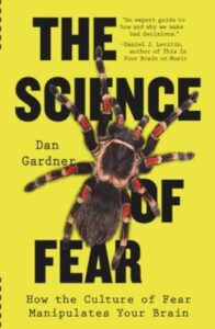 Book cover of The Science of Fear by Daniel Gardner