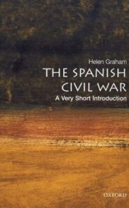 Book cover of The Spanish Civil War: A Very Short Introduction by Helen Graham