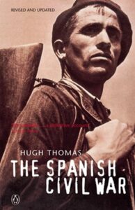 Book cover of The Spanish Civil War by Hugh Thomas