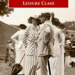 Book cover of The Theory of the Leisure Class by Thorstein Veblen