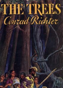 Book cover of The Trees by Conrad Richter