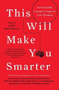 Book cover of This Will Make You Smarter by John Brockman