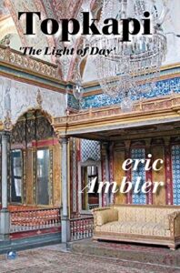 Book cover of Topkapi by Eric Ambler