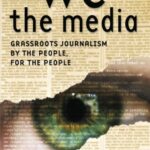 Book cover of We the Media by Dan Gillmor