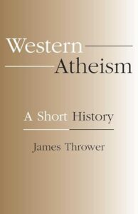 Book cover of Western Atheism by James Thrower
