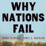 Book cover: Why Nations Fail by Daron Acemoglu and James A. Robinson