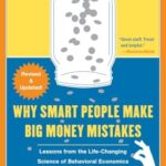Book cover of Why Smart People Make Big Money Mistakes and How to Correct Them by Gary Belsky, Thomas Gilovich