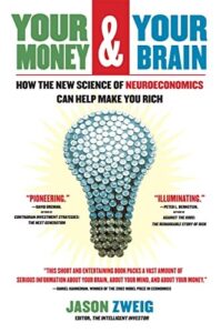 Book cover of Your Money and Your Brain by Jason Zweig