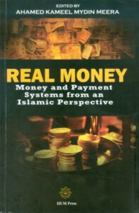 Cover of Real Money: Money and Payment Systems from an Islamic Perspective