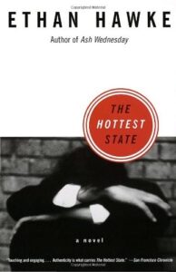 Book cover of The Hottest State by Ethan Hawke