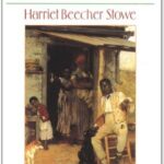 Book cover of Uncle Tom’s Cabin by Harriet Beecher Stowe
