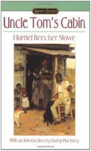 Book cover of Uncle Tom’s Cabin by Harriet Beecher Stowe
